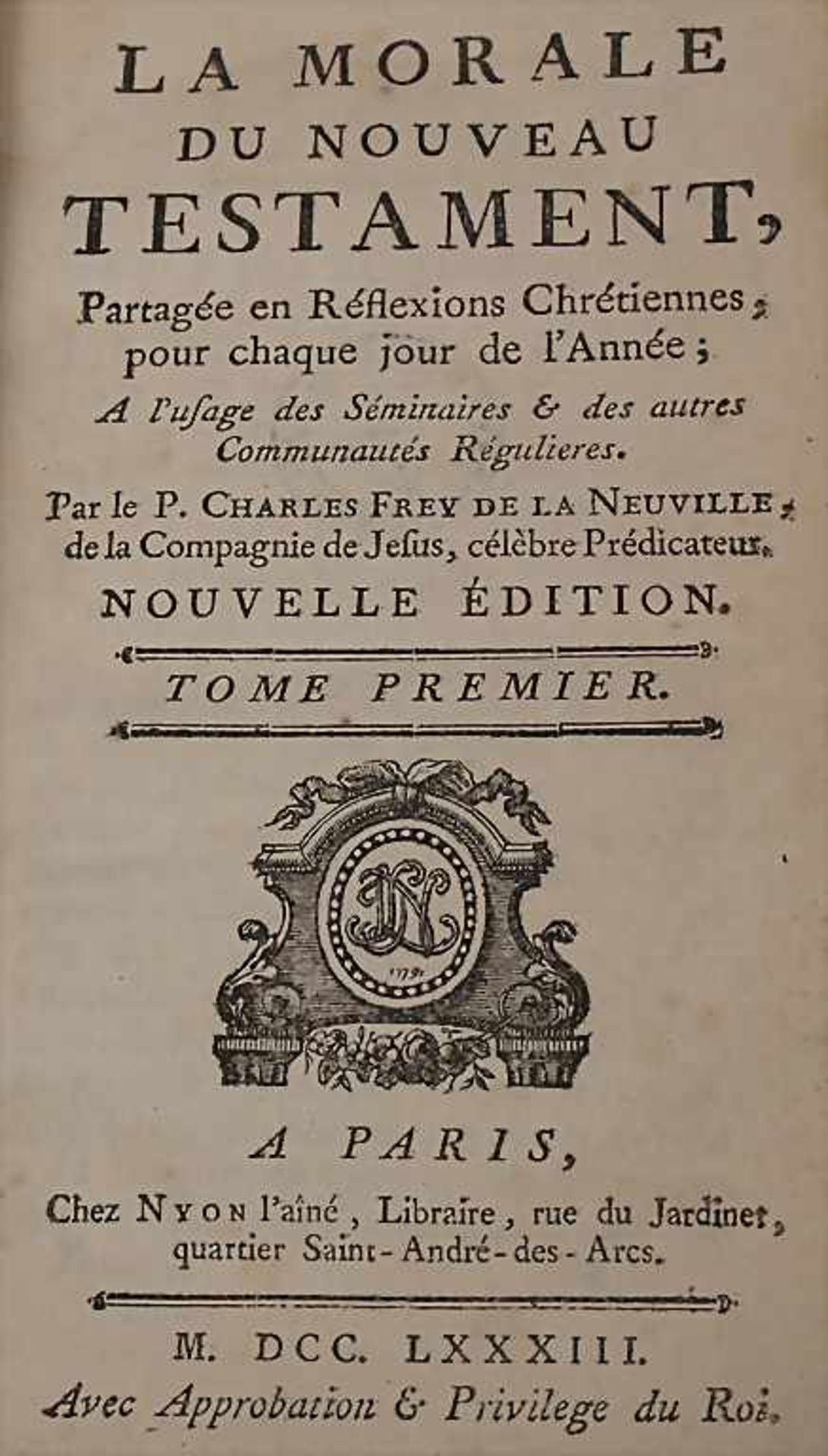 Frey de la Neuville, Charles: La moral de Nouveau Téstament - Image 2 of 2
