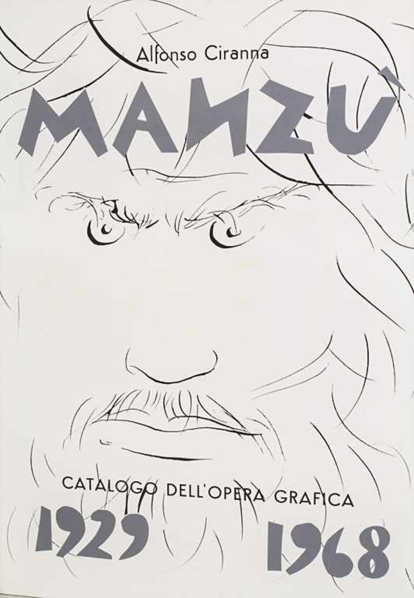 Alfonso Ciranna: Giacomo manzu. Catalogo delle opere grafiche 1929-1968