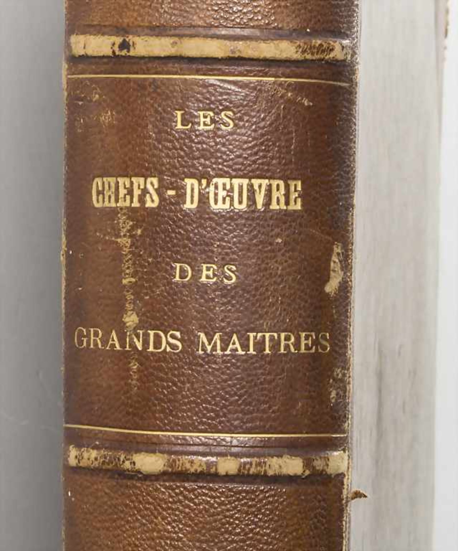 M. Ch. Moreau-Vauthier (Hg.): 'Les Chefs-d'Oeuvre des Grands Maitres' - Bild 2 aus 7