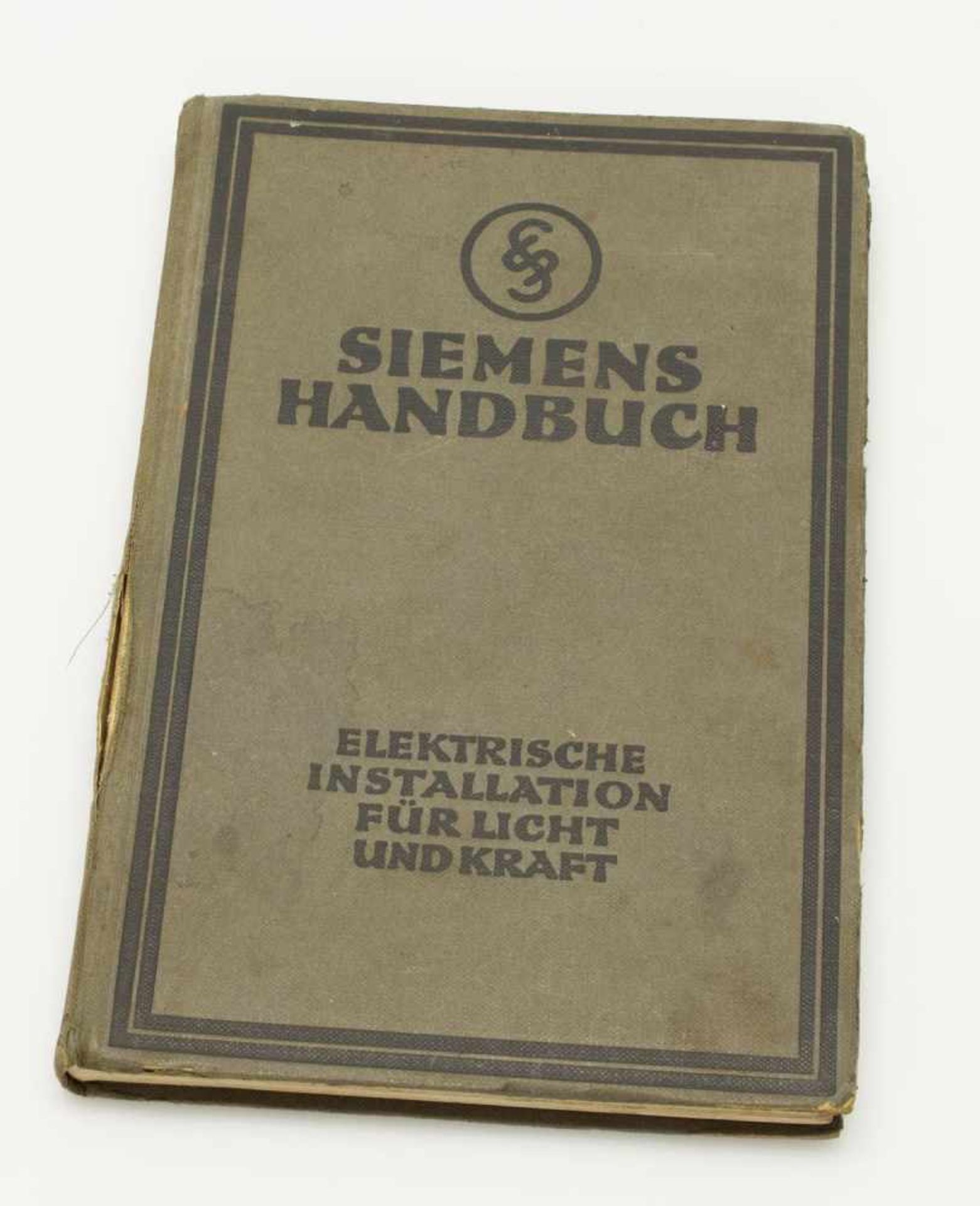 Siemenshandbuch„Elektrische Installation für Licht und Kraft“, hrsg. Literarischen Bureau der