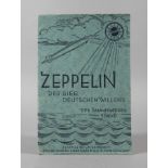 Zeppelin"Der Sieg Deutschen Willens", des Sammelwerkes 1. Band, Sammlung der Friedelbilder,