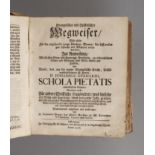 Johann Gerhards Schola Pietatisoder Übung der Gottseeligkeit [...] mit einer Vorrede begleitet von