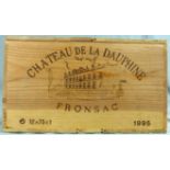 1995 Chateau de la Dauphine, Fronsac, France12 whole bottles. 12.5% Vol. 75 cl. OWC unopened. Mis