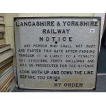 A Lancashire & Yorkshire Railway gate-fastening notice, in cast iron, 20.6 x 23.3 in [by office