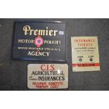 Three advertising signs for Premier Motor Policies, C.I.S. Agricultural Insurances and, Insurance