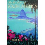 Unknown artist, 'See the charm of South America, Travel by Royal Mail Lines', circa 1930,