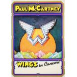 Five vintage music posters; Paul McCartney and 'Wings in Concert', circa 1975,