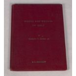 ROBERT T. JONES JR. book titled Rights and Wrongs of Golf, illustrated copyright 1935, distributed