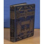 Dawn to Daylight, or Gleams from the poets of twelve centuries. Victorian illustrated book, original