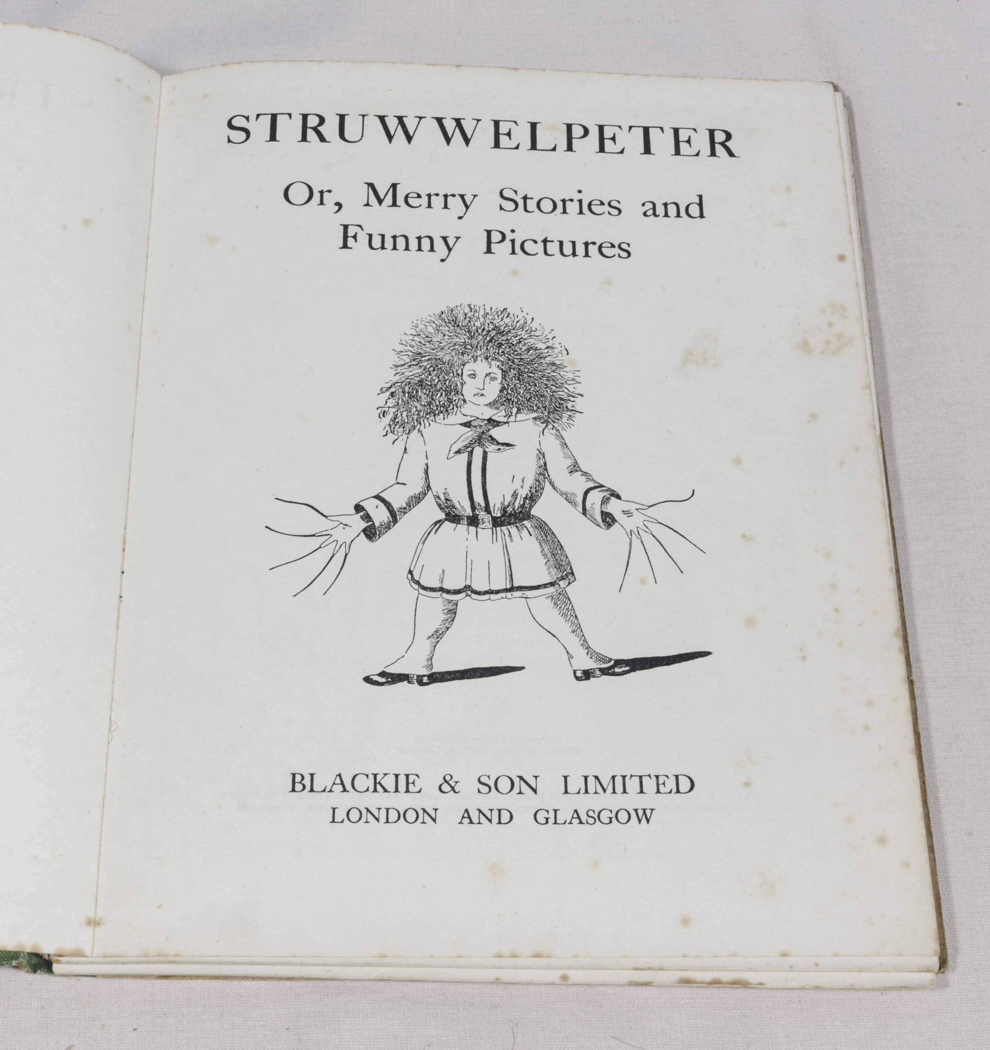 Struwwelpeter, Merry Stories and Funny Pictures. By Heinrich Hoffmann, Published by Blackie and Son. - Image 2 of 6