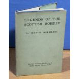 Legends of the Scottish Border by Francis Merrilees, with eight illustrations from Drawings by James