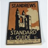Standard Guide to St. Andrews from the researches of Dr Hay Fleming. Pub. J and G Innes ltd.130