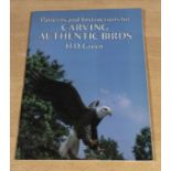 Patterns and Instructions for Carving Authentic birds by H.D Green, pub. Dover Inc. NY 1982.