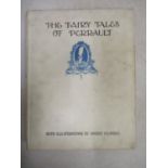 The Fairy Tales of Perrault - Intro by Thomas Bodkin, illus Harry Clarke, pub. London, George
