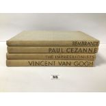 FOUR ART BOOKS BY THE PHAIDON PRESS, 2ND EDITIONS, COMPRISING; CEZANNE, THE IMPRESSIONISTS,