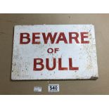 A VINTAGE WOODEN BEWARE OF BULL SIGN 31 X 21CMS