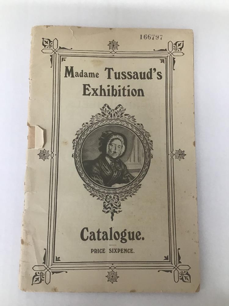 AN EARLY 20TH CENTURY MADAME TUSSAUD'S EXHIBITION CATALOGUE