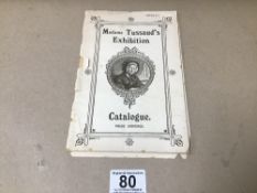 AN EARLY 20TH CENTURY MADAME TUSSAUD'S EXHIBITION CATALOGUE