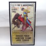 A Spanish reprinted bull fighting poster, Plaza de Toros de Madrid, 95cm x 52cm, framed