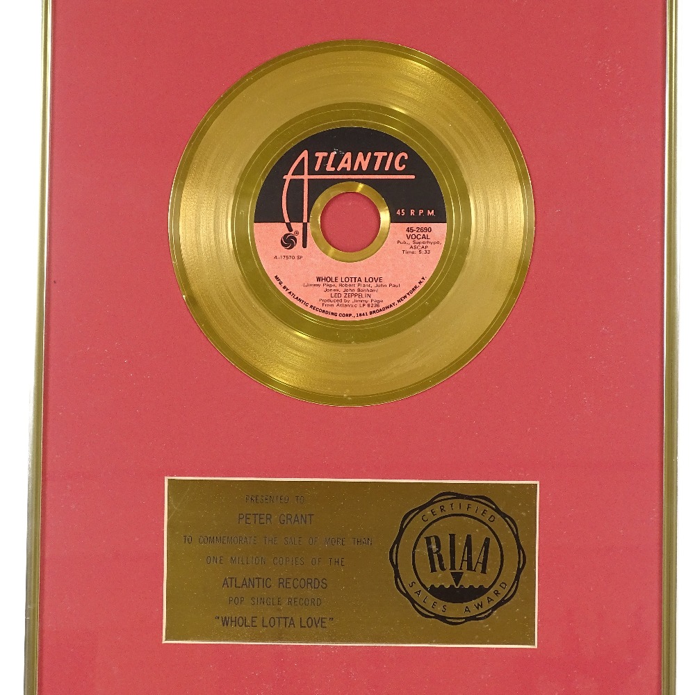 Led Zeppelin - Whole Lotta Love, original RIAA gold disc presented to Peter Grant, the band's