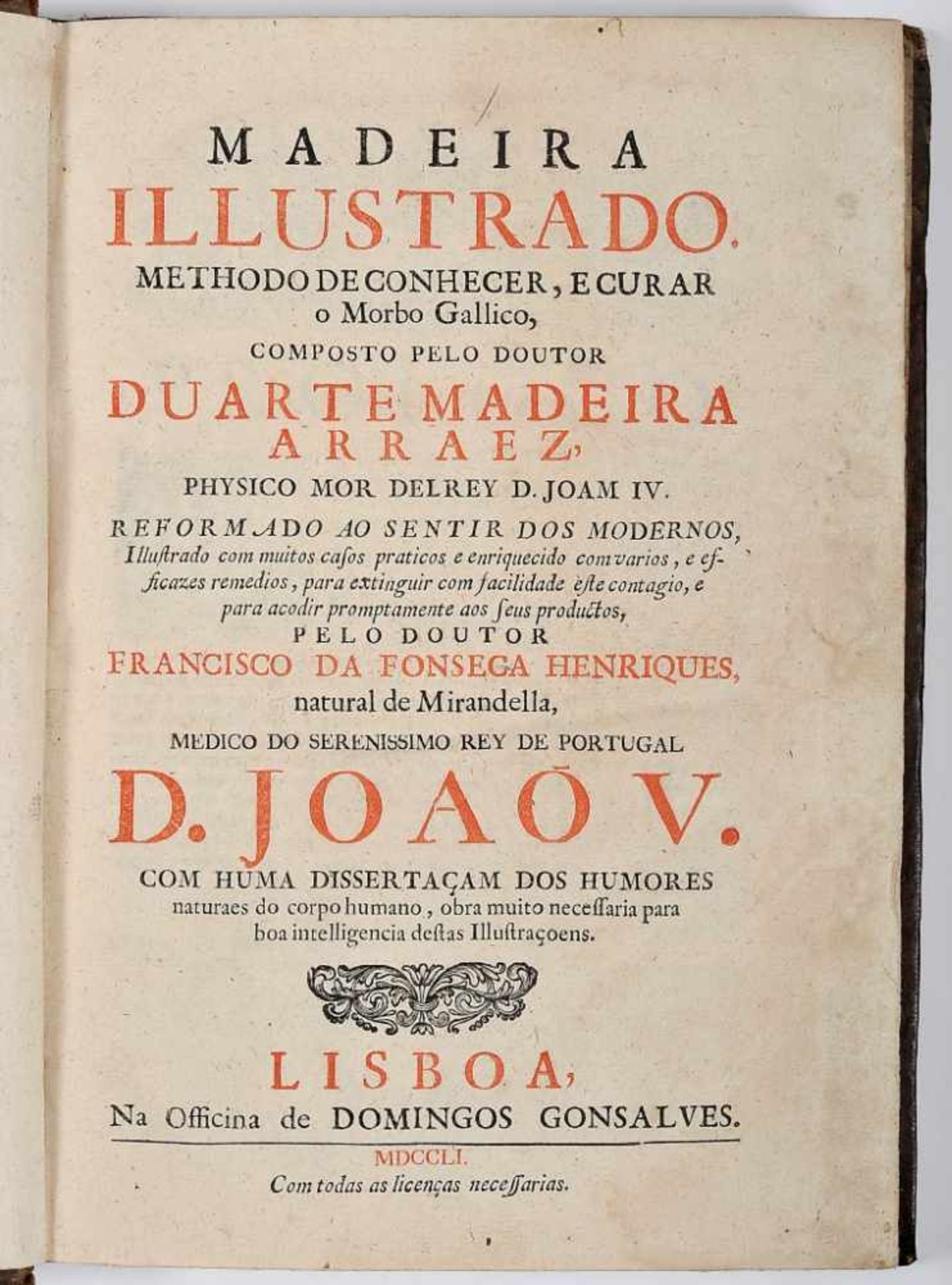 Methodo de conhecer, e curar o morbo gallico (Lisboa, 1751)Methodo de conhecer, e curar o morbo - Image 2 of 2