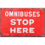 An "Omnibuses Stop Here" Enamel Advertising Sign, Early 20th Century, in white and red, 10ins x 15.