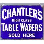 A "Chantler's Table Waters" Enamel Advertising Sign, Early 20th Century, in blue and white, 12ins