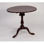 LATE GEORGIAN MAHOGANY REVOLVING TRIPOD OCCASIONAL TABLE, the circular top with birdcage support,