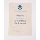 AUTOGRAPHED USAF IN EUROPE - PRESENTS THE AIRLIFT CHRISTMAS CARAVAN, GERMANY 1948 with pencil
