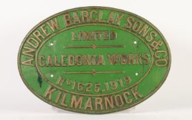 LARGE EARLY TWENTIETH CENTURY CAST BRASS ANDREW BARCLAY SONS AND CO., LOCOMOTIVE OVAL WORKS PLATE,