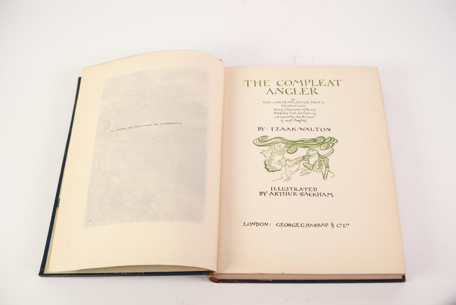 IZAAK WALTON - THE COMPLEAT ANGLER, illustrated by Arthur Rackham, 1931 1st Ed thus This the - Image 2 of 6