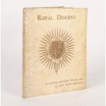 Arthur Marwood Wilcox and John Henry Metcalf- Royal Decent, printed for private circulation 1892.