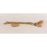 9ct GOLD THIN CURB PATTERN CHAIN BRACELET and padlock clasp and the 9ct GOLD FLAT HEART SHAPED DROP,