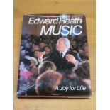 VOLUME BY EDWARD HEATH, 'MUSIC- A JOY OF LIFE',