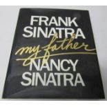 Nancy Sinatra: My Father Book with dedication ?To David Gest Someone who will always be there-I