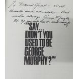 2 Copies of Say... Didn?t You Used To Be George Murphy signed on with dedication to David (2)
