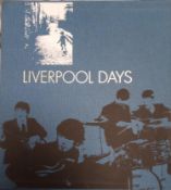 Liverpool Days by Astrid Kirchher and Max Scheler Limited Edition by Genesis Publications, signed by