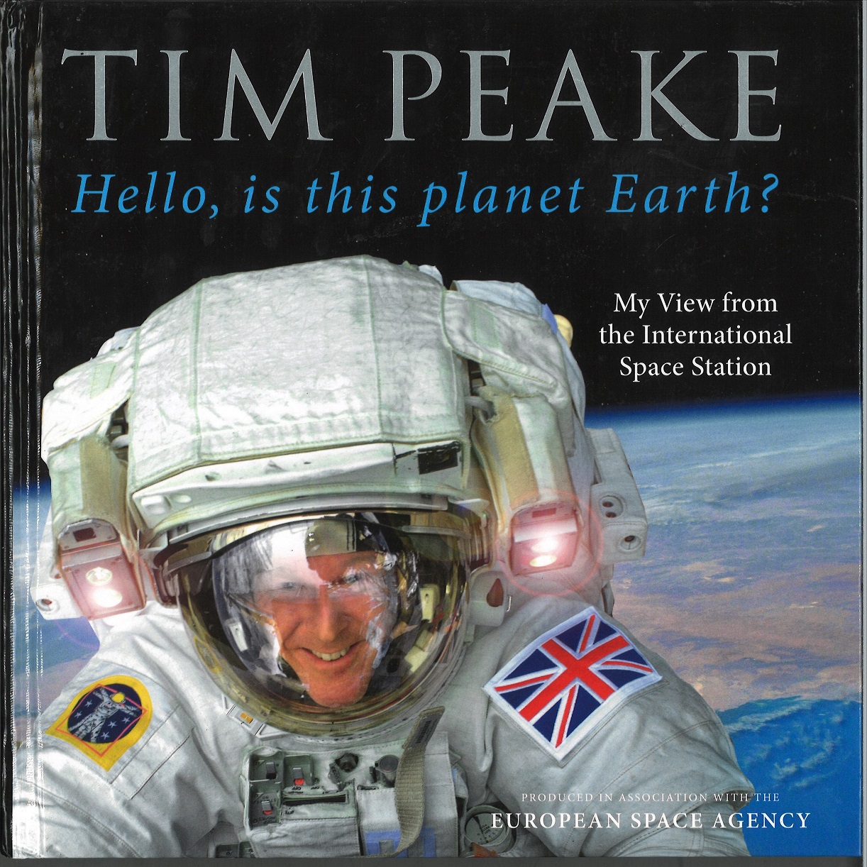 Tim Peake and Helen Sharman signed Tim Peake hello is this planet earth hardback book. Signed on - Image 2 of 3