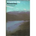 Richard Sale A Cambrian Way A Constable guide. Hard back book with dust cover. Good condition. 270