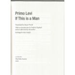 Primo Levi If This is a Man. Unsigned. Hard back book in very good condition with a book sleeve to