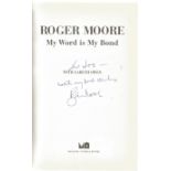 Roger Moore signed My Word is my Bond the autobiography hardback book. Signed on inside title page