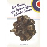 World War Two Softback book War Memoirs of an Engineer Officer in Bomber Command by B.W Martin. We