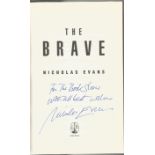 Nicholas Evans signed hard back book The Brave. Signed on the title page with message. Good