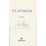 Jo Rees signed Platinum. It's revenge time, Female style. Signed on title page. Good condition.