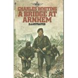 World War Two softback book A Bridge at Arnhem by the author Charles Whiting. We combine postage
