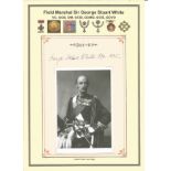 Field Marshal Sir George Stuart White VC, GCB, OM, GCSI, GCMG, GCIE, GCVO signed 5x7 page with a 3x5