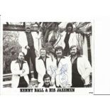 Kenny Ball and his Jazzmen signed 10x8 black and white photo. Good Condition. All autographs are