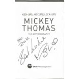 Mickey Thomas signed The Autobiography hardback book. Signed on inside title page. Dedicated. Good