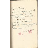 Colette signed Le Kepi hardback book 28 January 1873 - 3 August 1954 was a French author and woman