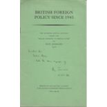 JENKINS, Roy British Foreign Policy since 1945 Oct 1972, 12 pp. wrappers, fine, inscribed to VR.